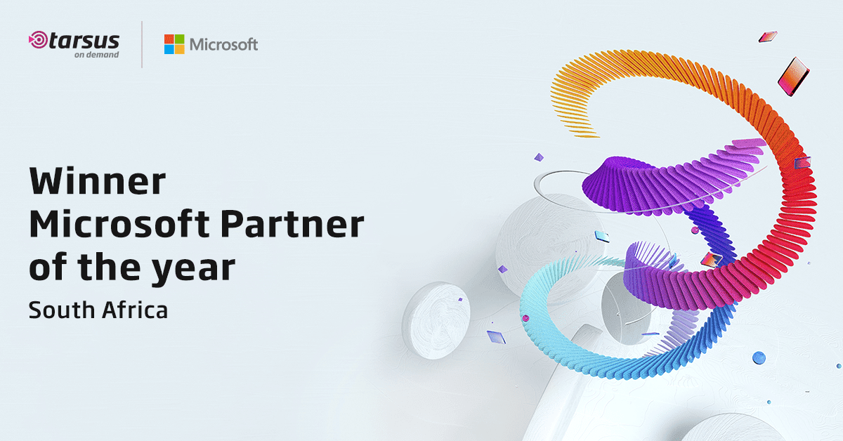 Microsoft South Africa Partner of the Year award Tarsus On Demand - 2021 Microsoft South Africa Partner of the Year award